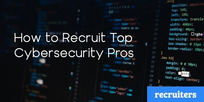 recruit cybersecurity professionals